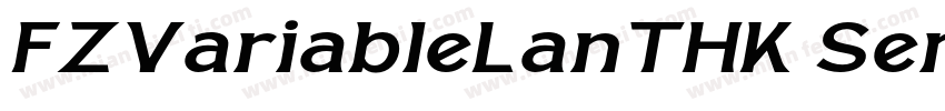 FZVariableLanTHK Sem字体转换